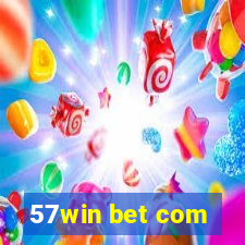 57win bet com